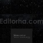 دانلود مجموعه ۲۵ تایی اورلی بارانی سری اول Realistic Rain Overlays Vol. 1