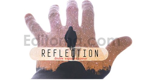 reflection double exposure opener