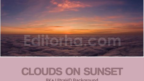 8K+ UltraHD Clouds on Sunset Background